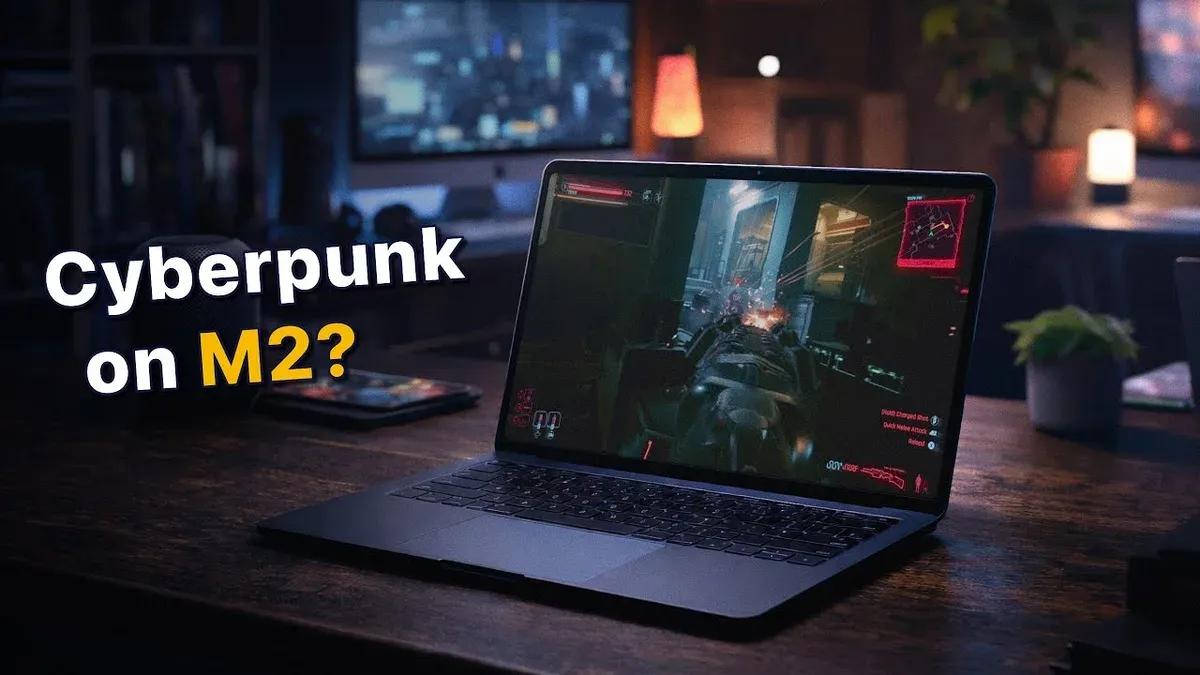 Running Cyberpunk 2077 on MacBook Air M3: Native vs. Emulated Performance – can MacBook Air M3 run Cyberpunk 2077