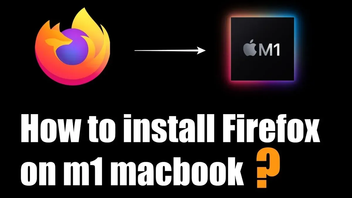 How to install Firefox on MacBook, MacBook Air, MacBook Pro, Mac mini, and Mac desktop – how to install Firefox on Mac