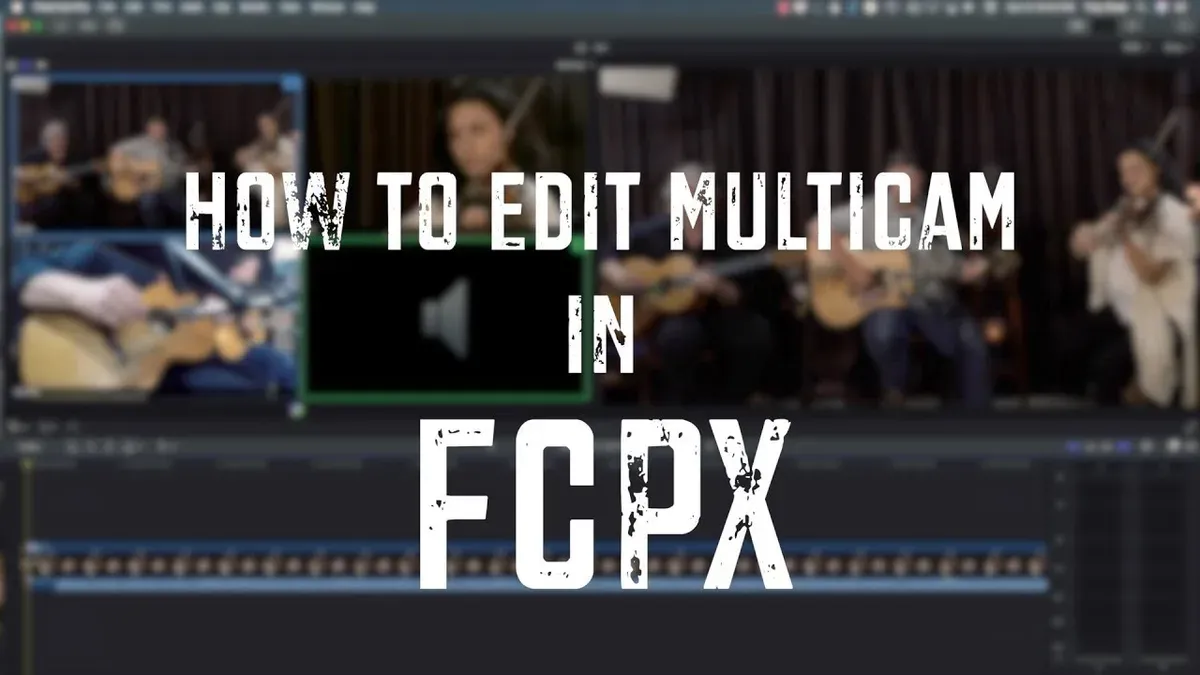 Troubleshoot common multicam editing issues in Final Cut Pro – how to do multicam editing in Final Cut Pro