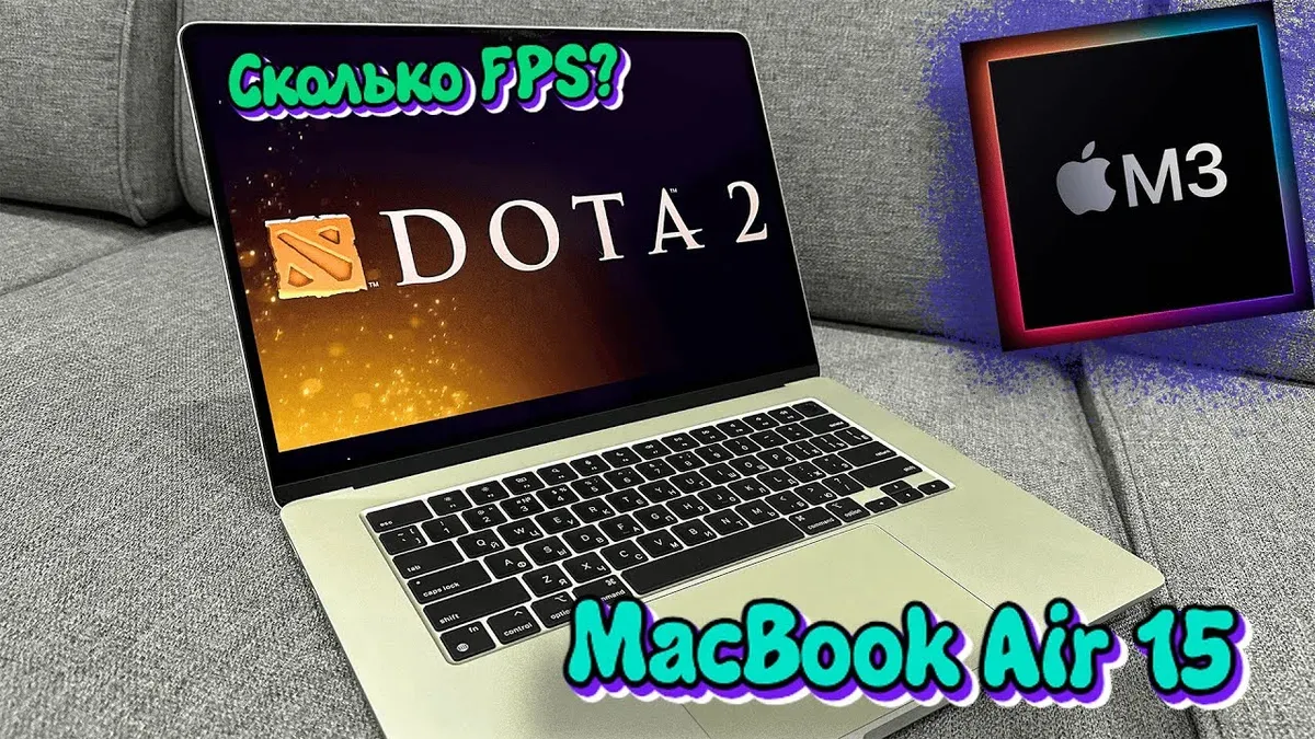 MacBook Air M3 running Dota 2 smoothly during gameplay