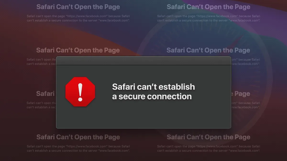 MacBook screen displaying Safari can't establish a secure connection on Mac fix message