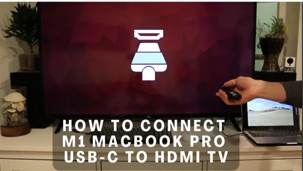 Person connecting MacBook Pro M1 Pro to a TV showing screen mirroring setup