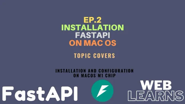 Developer installing FastAPI on Mac with terminal open showing installation commands