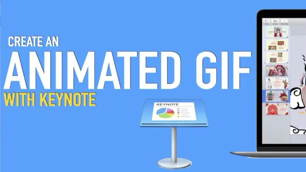 How to make an animated GIF in Keynote shown on Mac computer screen